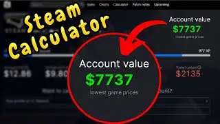 How Much Are My Steam Games Worth - Steam Calculator!