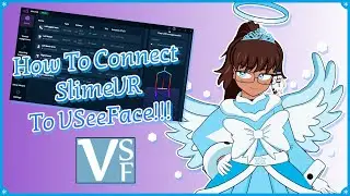 How To Connect SlimeVR To VSeeFace!!!