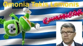 "Omonia Takis Lemonis"- long Greek version. GummiBär the Gummy Bear