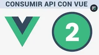 2.- Configuración del proyecto - Taller para consumir APIs con Vue