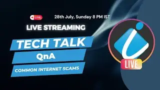 Tech Talk, QnA | Common Internet Scams to be aware of