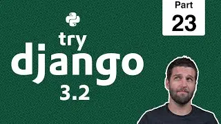 23 - Basic HTML Form in Django - Python & Django 3.2 Tutorial Series