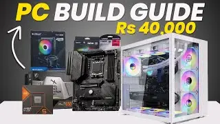 Rs 40,000 Gaming🔥PC Building Guide in 2024!