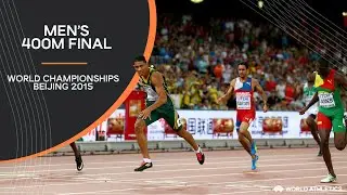 Mens 400m Final | World Athletics Championships Beijing 2015