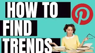 3 Places to find Pinterest TRENDS to pin so you can Get Views, Engagement, Clicks and Growth