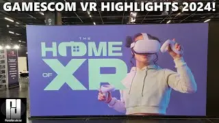 Gamescom VR Highlights 2024!