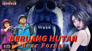 INDO SUB丨Beruang Hutan丨Misteri | Bioskop Tiongkok 2024