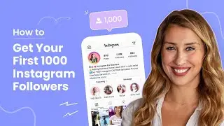 How to Get Your First 1000 Followers for Instagram in 2022 (Free Course!)