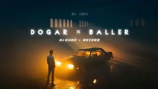 Dogar × Baller (Slowed + Reverb) | Sidhu Moosewala mashup song lofi | RT Lofi