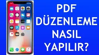 İphone Pdf Düzenleme Nasıl Yapılır?