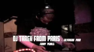 FUNKY PEARLS @ O MANTRA (PARIS) WITH DJ CHABIN & DJ TAREK FROM PARIS