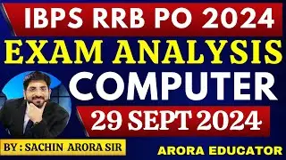 IBPS RRB PO Mains Computer Analysis 2024 | Computer Analysis IBPS RRB PO Mains | Sachin Arora |