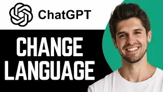 How to Change Language on ChatGPT | ChatGPT Change language | Full Guide