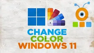 How to Change Color of Windows 11