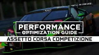 Assetto Corsa Competizione - How to Reduce/Fix Lag and Boost/Improve Performance