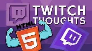 HTML5 Inbound & Twitch RPG - Twitch Thoughts