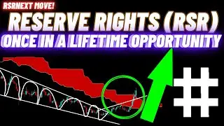 Once In A Lifetime Opportunity By Reserve Rights (RSR) Crypto Coin
