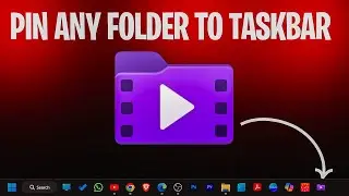 How To Pin Any Folder To Taskbar in Windows 11