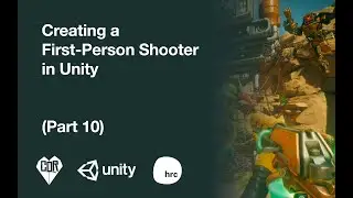 Unity3D: Creating a First-Person Shooter (Part 10)