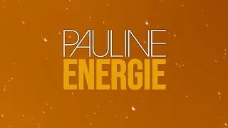 Pauline - Energie (Official Lyric Video)