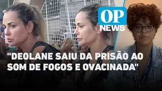 Deolane Bezerra tem habeas corpus concedido pela Justiça de Pernambuco | O POVO NEWS