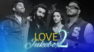 Love Jukebox 2.0 || 2024 || Best of Arijit Singh song || Heeriye , Animal Movie & King Song's ||