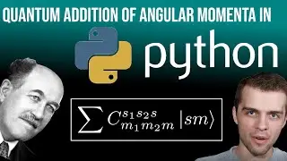 Quantum Addition of Angular Momentum in Python: Obtaining the Clebsch-Gordan Coefficients