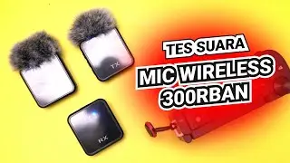 Tes Hasil Audio Pake Mic Wireless 300rban Dapat 2 Mic dan 1 Receiver ke Kamera Mirrorless