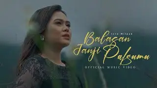 Iera Milpan - Balasan Janji Palsumu (Official Music Video)