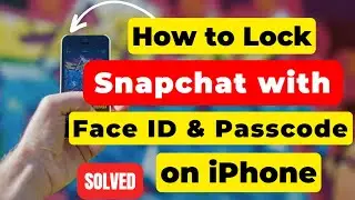 How to lock Snapchat with Face ID & passcode in iPhone