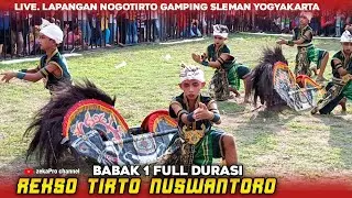 REKSO TIRTO NUSWANTORO BABAK 1 || Lap. Nogotirto Gamping Sleman Yk