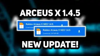 [New Update] Roblox Arceus X Neo 1.4.5 | New Update, Best Executor Mobile🔥