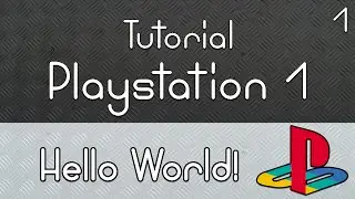 How to make Playstation 1 games - Part 1: Hello World (outdated)