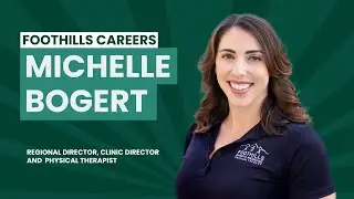 Find Your Fit at Foothills: Michelle Bogert's Story | Physical Therapist