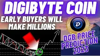 Early Buyers Of DigiByte Coin Will Make Millions | DGB Price Prediction 2023