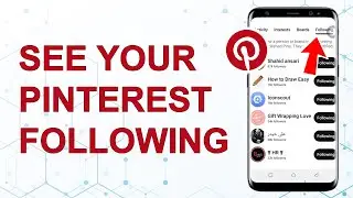 How to See Your Following on Pinterest Android | Pinterest Following List