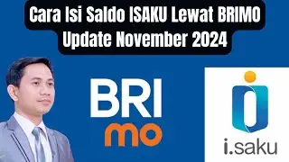 Cara Isi Saldo ISAKU Lewat BRIMO || Top Up ISAKU Lewat BRImo Update November 2024