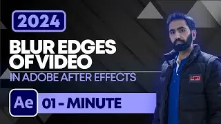 How to Blur Edges of Video in After Effects 2024 | Blur Edges Tutorial in After Effects