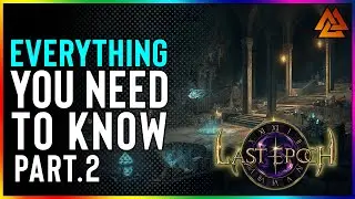 LAST EPOCH | Beginner's Guide Pt 2| EVERYTHING You Know About Uniques, Sets, Crafting & Endgame!