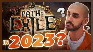 Path of Exile Is It Still Worth Playing in 2023!?