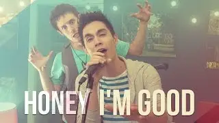 Honey Im Good - Andy Grammer - ONE TAKE!! Sam Tsui & KHS Cover