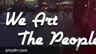 Teaser We Art The People @ AmysFm