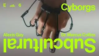 Cyborgs Among Us: The DIY Body-Hacking Community | Subcultural, from Mailchimp Presents