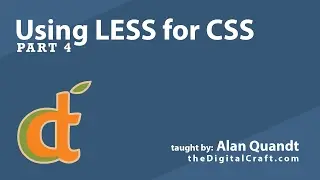 Using LESS for CSS - Part 4 - Mixins