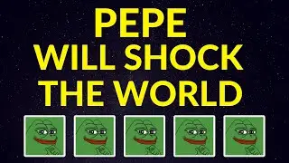 PEPE Will Shock the World…Here’s Why! | PEPE Price Prediction