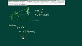 Trig Word Problem, Finding the Height of a Kite