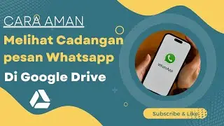 Cara Melihat Cadangan Pesan WhatsApp di Google Drive