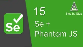 Selenium Beginner Tutorial 15 - How Selenium interacts with PhantomJS