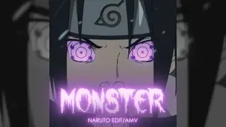 Naruto Edit - Monster [AMV/Edit] (Naruto vs Sasuke)