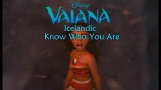 Moana/Vaiana - Know Who You Are (Icelandic S+T)